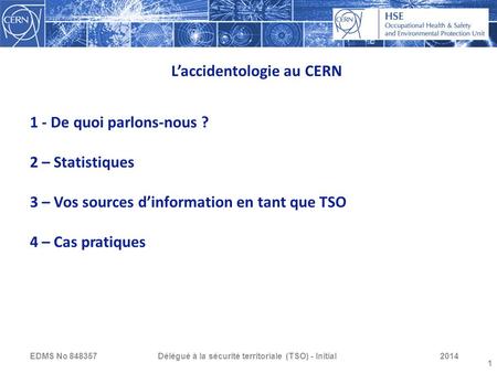 L’accidentologie au CERN