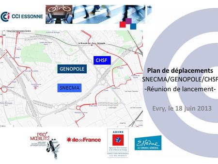 Plan de déplacements SNECMA/GENOPOLE/CHSF -Réunion de lancement-