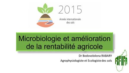 Microbiologie et amélioration de la rentabilité agricole