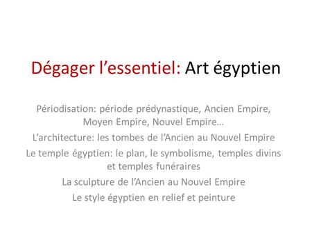 Dégager l’essentiel: Art égyptien