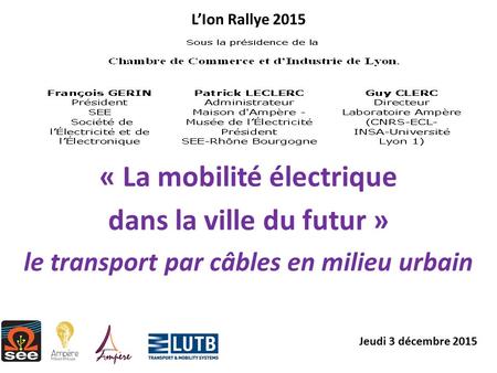 « La mobilité électrique le transport par câbles en milieu urbain