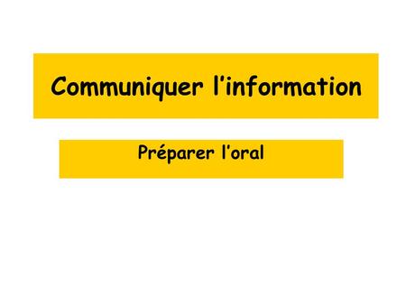Communiquer l’information