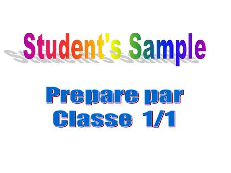 Student's Sample Prepare par Classe 1/1.