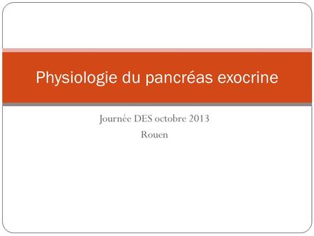 Physiologie du pancréas exocrine