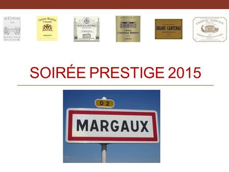 Soirée prestige 2015.