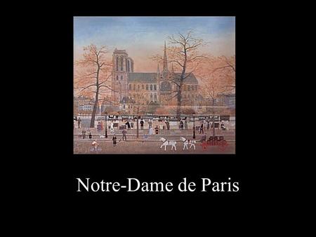 Notre-Dame de Paris AMENO Grupo Era AMENO Grupo Era.