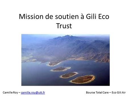 Mission de soutien à Gili Eco Trust Camille Roy – Total Care – Eco Gili