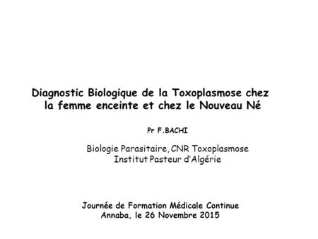 Diagnostic Biologique de la Toxoplasmose chez
