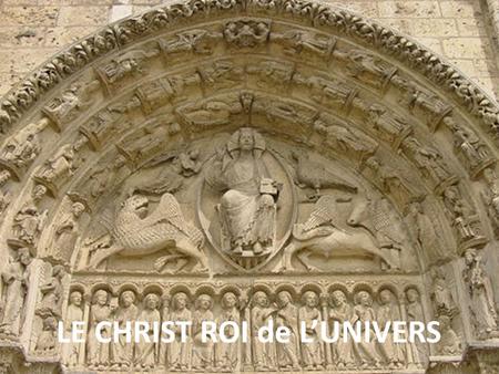 LE CHRIST ROI de L’UNIVERS