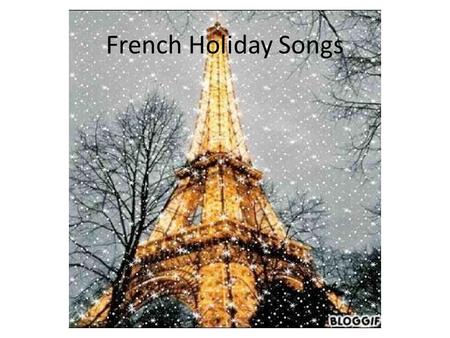 French Holiday Songs.