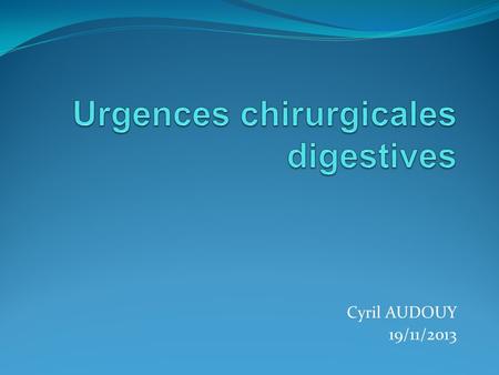 Urgences chirurgicales digestives