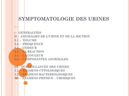 SYMPTOMATOLOGIE DES URINES