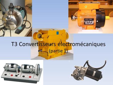 T3 Convertisseurs électromécaniques (partie 1)