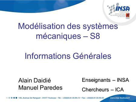 Modélisation des systèmes mécaniques – S8 Informations Générales