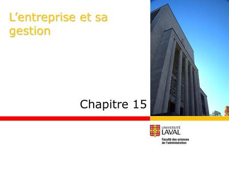 L’entreprise et sa gestion