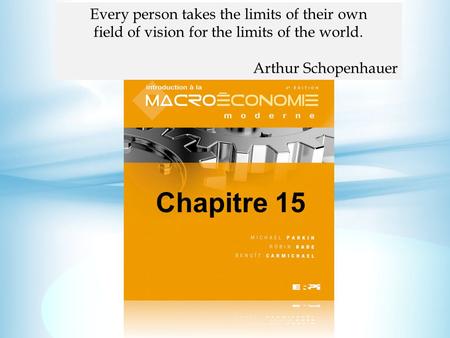 Chapitre 15 Every person takes the limits of their own