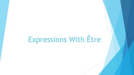 Expressions With Être. The verb être Je suisNous sommes Tu esVous êtes Il/Elle estIls/Elles sont.