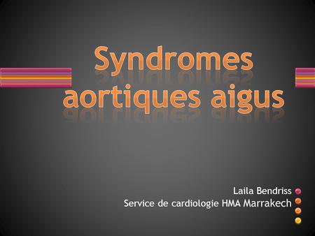 Syndromes aortiques aigus