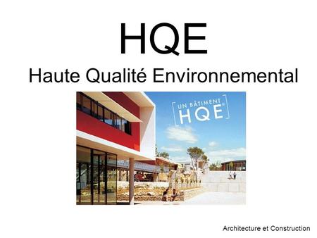 HQE Haute Qualité Environnemental