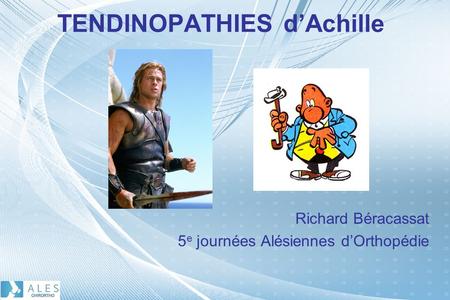 TENDINOPATHIES d’Achille