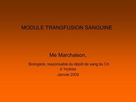 MODULE TRANSFUSION SANGUINE
