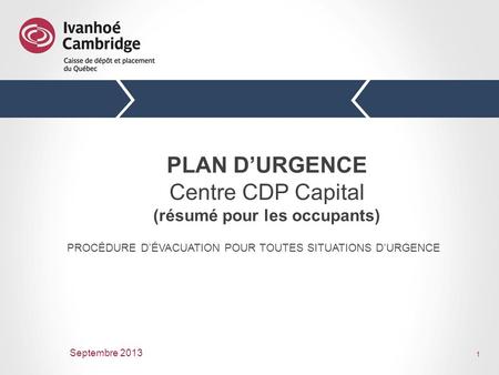 PLAN D’URGENCE Centre CDP Capital (résumé pour les occupants)