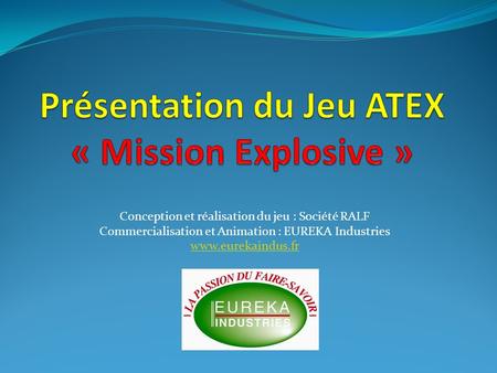 Présentation du Jeu ATEX « Mission Explosive »