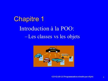 Introduction à la POO: Les classes vs les objets