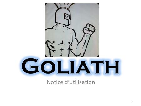 Goliath Notice d’utilisation.