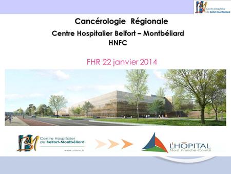 Centre Hospitalier Belfort – Montbéliard HNFC