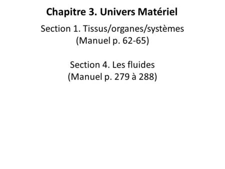 Section 1. Tissus/organes/systèmes