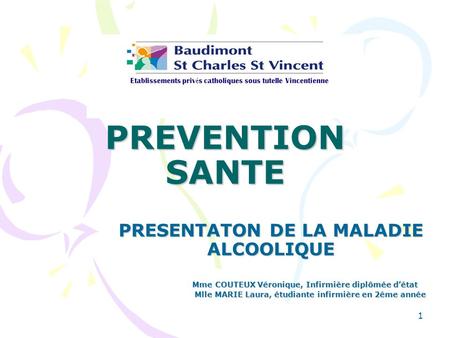 PREVENTION SANTE PRESENTATON DE LA MALADIE ALCOOLIQUE