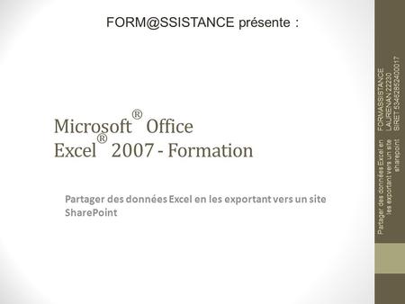 Microsoft® Office Excel® Formation