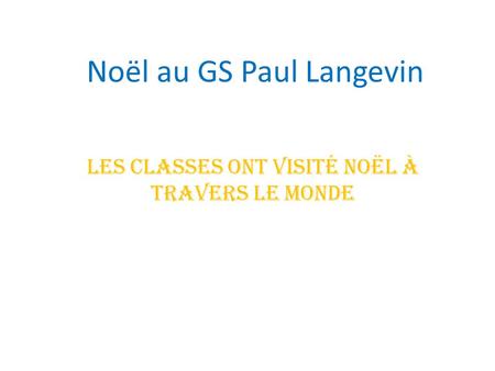 Noël au GS Paul Langevin