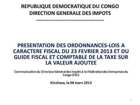 REPUBLIQUE DEMOCRATIQUE DU CONGO DIRECTION GENERALE DES IMPOTS