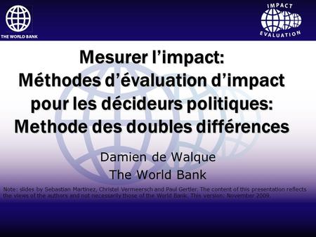 Impact Evaluation Click to edit Master title style Click to edit Master subtitle style Impact Evaluation World Bank InstituteHuman Development Network.