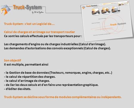 Truck-System : c’est un Logiciel de…. 