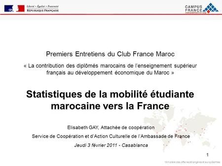 Premiers Entretiens du Club France Maroc « La contribution des diplômés marocains de l’enseignement supérieur français au développement économique du.