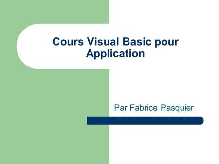Cours Visual Basic pour Application
