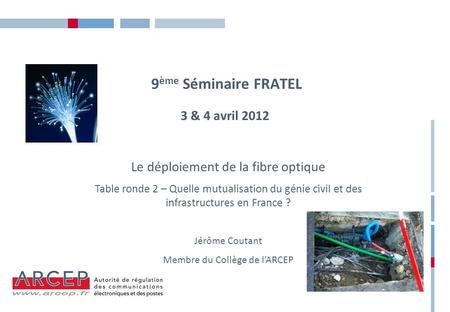 9ème Séminaire FRATEL 3 & 4 avril 2012