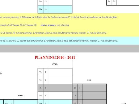 PLANNING 2010 - 2011 DECEMBRE Me1 OCTOBRE Tél : 06 60 39 43 16   Je2 19h Inter 2 21h30 Avancés Atelier Inter 1 Ve1 3 JANVIER.