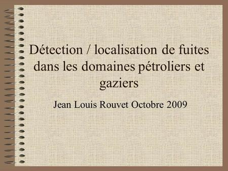 Jean Louis Rouvet Octobre 2009