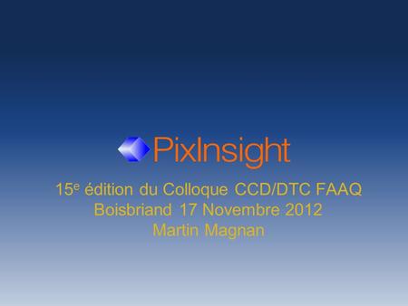 15e édition du Colloque CCD/DTC FAAQ
