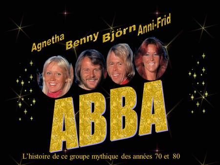ABBA Anni-Frid Björn Benny Agnetha