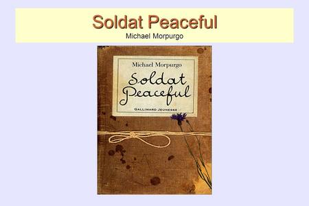 Soldat Peaceful Michael Morpurgo
