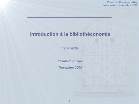 Introduction à la bibliothéconomie