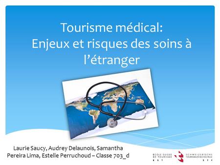 Tourisme médical: Enjeux et risques des soins à l’étranger