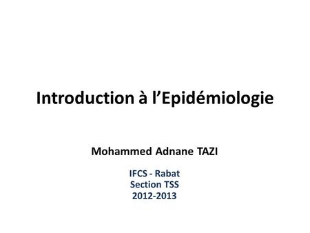 Introduction à l’Epidémiologie