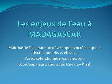Les enjeux de l’eau à MADAGASCAR