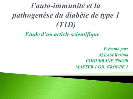 l'auto-immunité et la pathogenèse du diabète de type 1 (T1D)